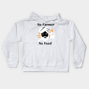 no farmer no food Kids Hoodie